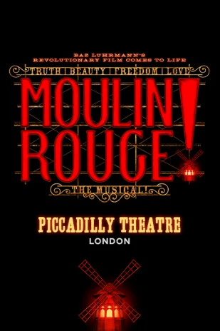 Moulin Rouge! The Musical - London - buy musical Tickets